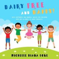 Dairy Free and Happy - book author Michelle