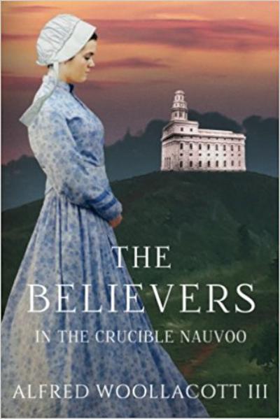 The Believers In The Crucible Nauvoo - book author Alfred