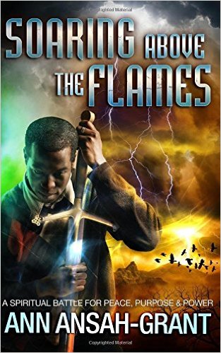Soaring Above The Flames - book author Ann Ansah-Grant